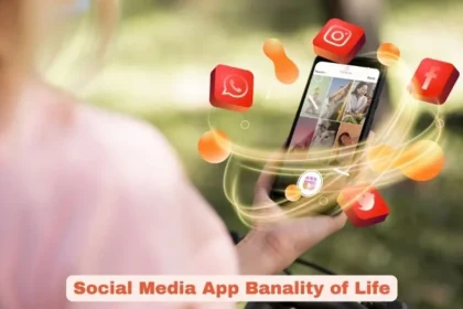 How to Navigate the Social Media App Banality of Life