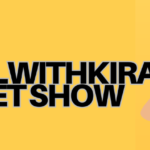 The Ultimate Guide to the Chillwithkira Ticket Show