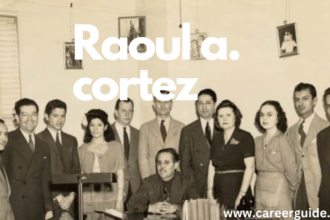 raoul a. cortez: A Guide to His Life and Career
