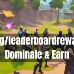 10 Tips for Maximizing fn.gg/leaderboardrewards