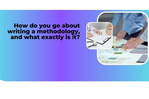 writing a methodology