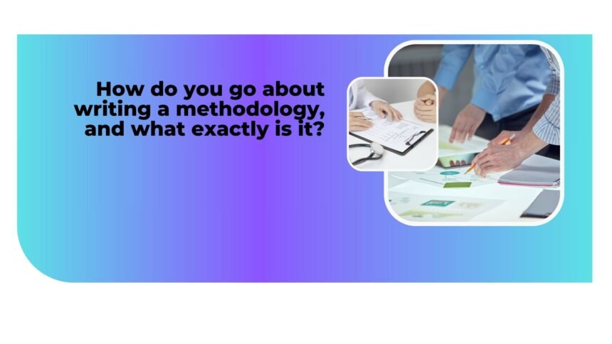 writing a methodology